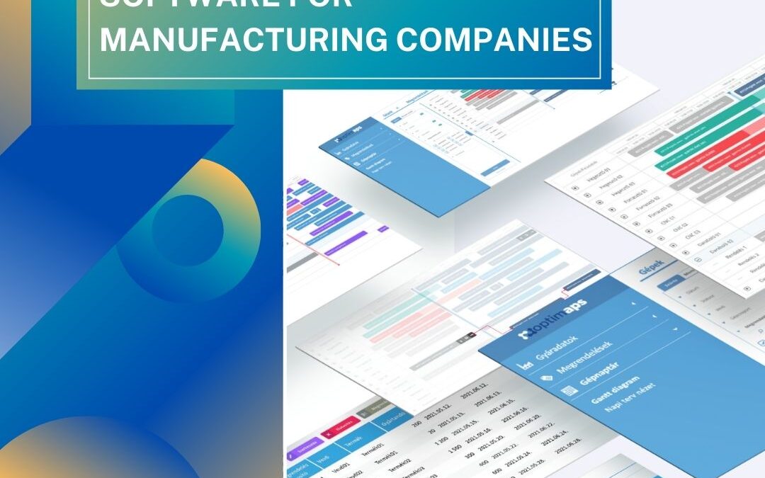 Production planning software for manufacturing companies